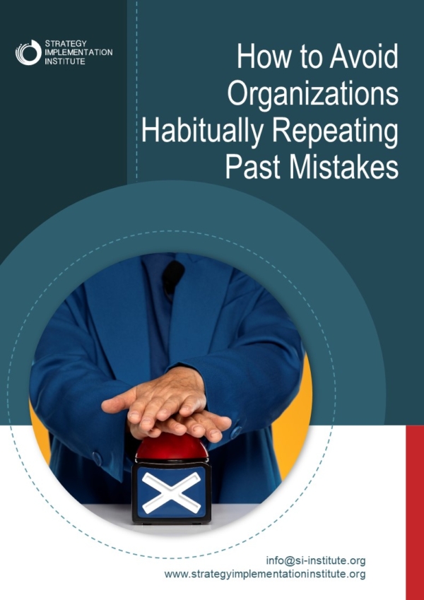 How to Avoid Organizations Habitually Repeating Past Mistakes